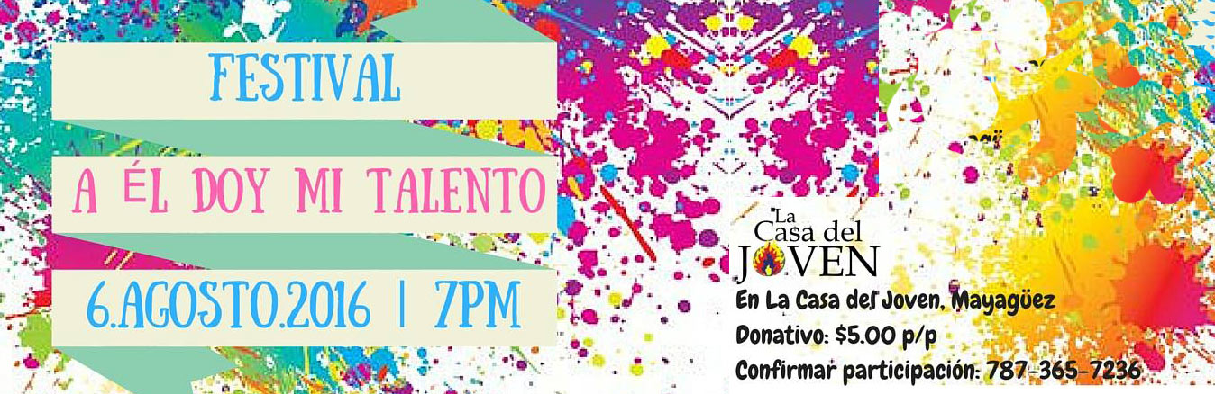 A El doy mi talento - sábado 6 de agosto